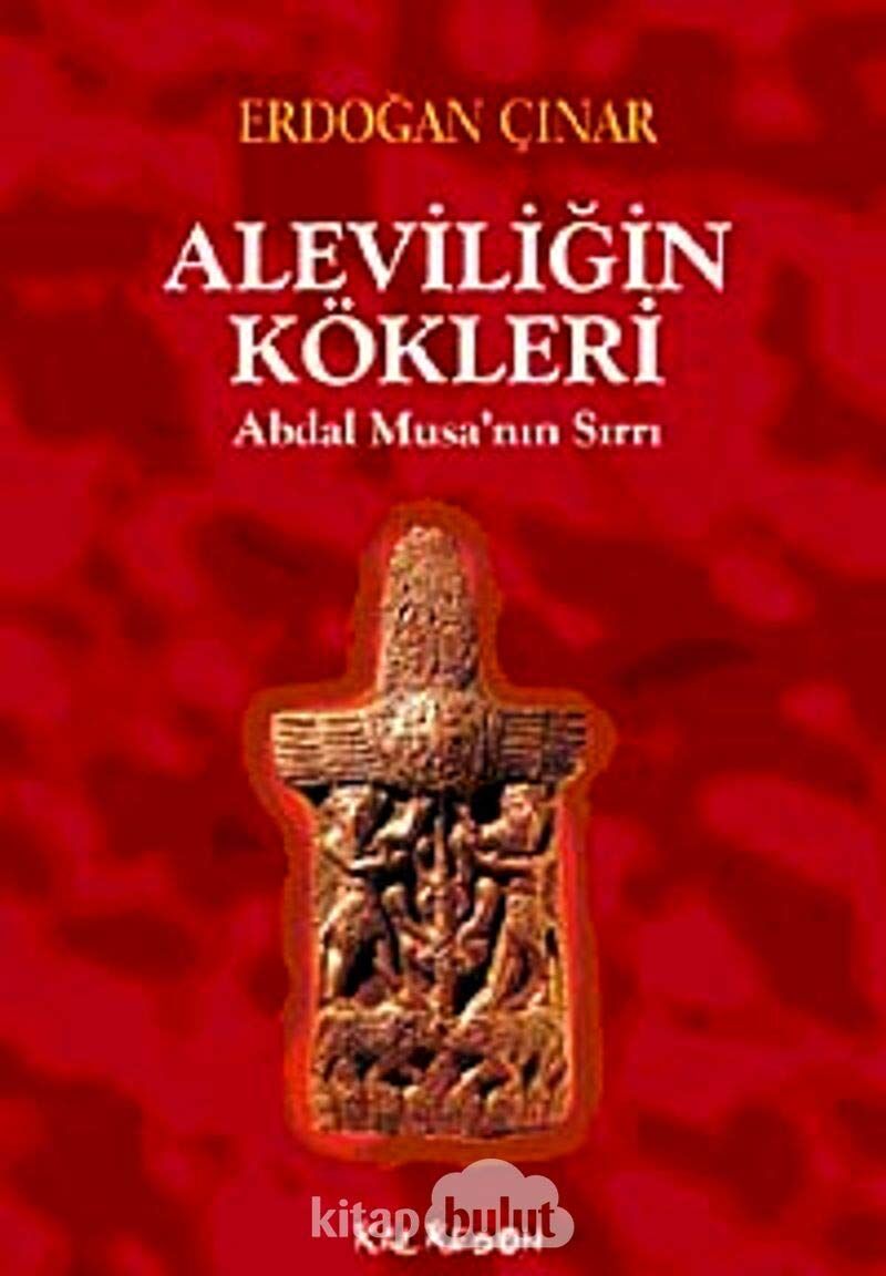 ALEVİLİĞİN KÖKLERİ: Abdal Musa’nın Sırrı