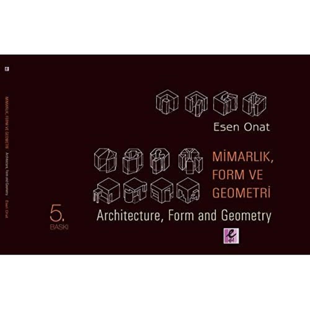 MİMARLIK FORM VE GEOMETRİ: Architecture, Form and Geometry