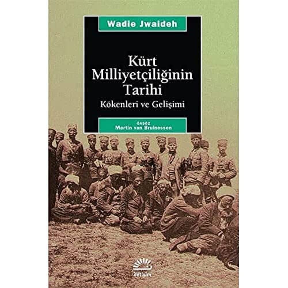 Kürt Milliyetçiliğinin Tarihi Kökenleri ve Gelişimi: Kökenleri ve Gelişimi