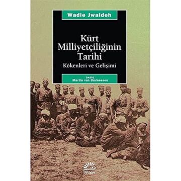Kürt Milliyetçiliğinin Tarihi Kökenleri ve Gelişimi: Kökenleri ve Gelişimi