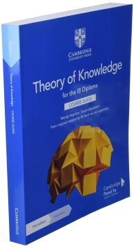 Theory of Knowledge for the IB Diploma Course Guide with Digital Access (2 Years)