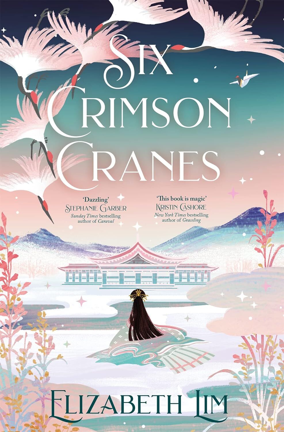 Six Crimson Cranes: The magical and spellbinding fantasy fairytale retelling: 1