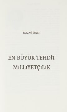 En Büyük Tehdit Milliyetçilik