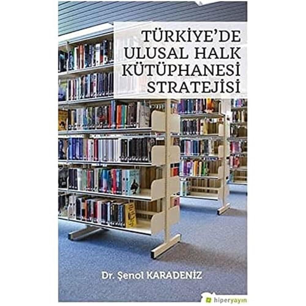 Türkiye’de Ulusal Halk Kütüphanesi Stratejisi