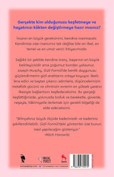 Gizli Formül: Benliğinizi Keşfedin ve Hayatınızı Kökten Değiştirin