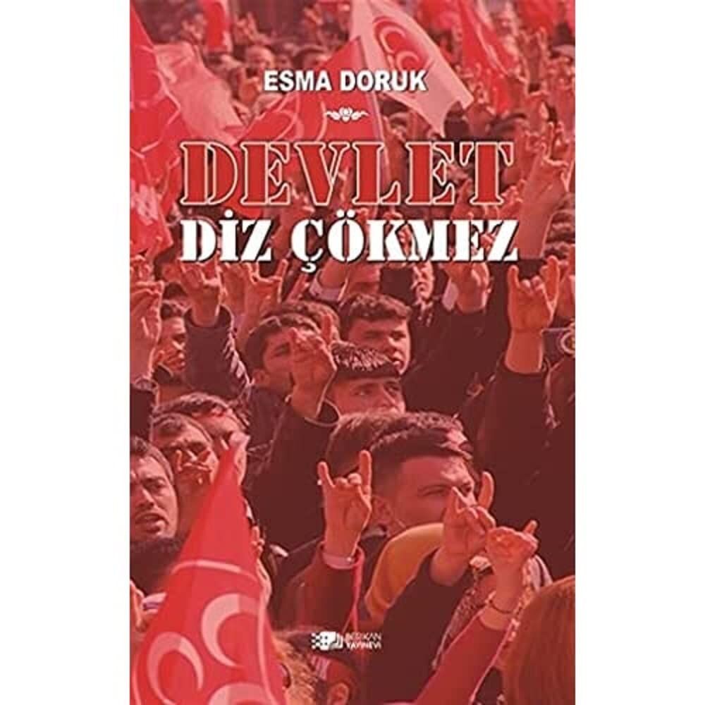Devlet Diz Çökmez