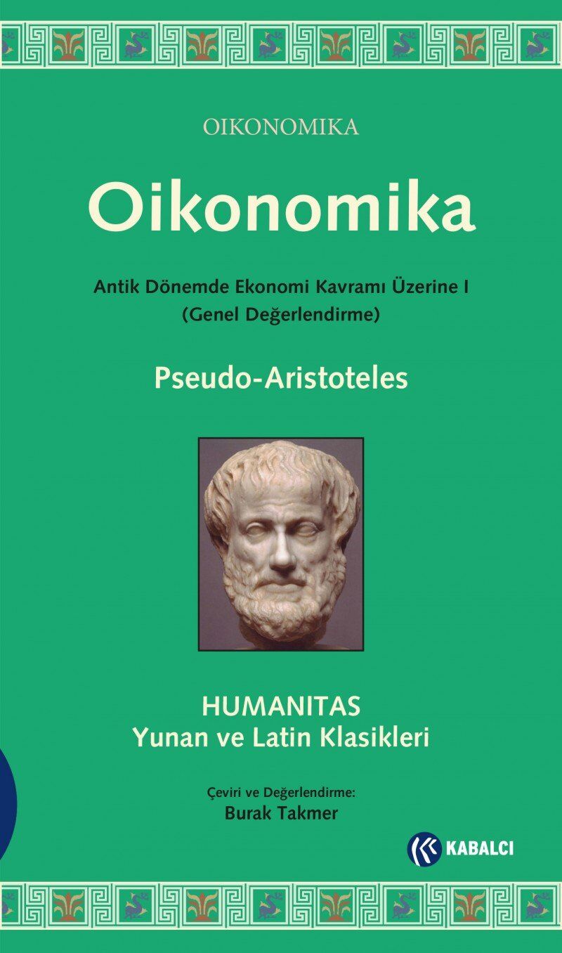 Oikonomika: Antik Dönemde Ekonomi Kavramı Üzerine 1 (Genel Değerlendirme)