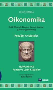 Oikonomika: Antik Dönemde Ekonomi Kavramı Üzerine 1 (Genel Değerlendirme)