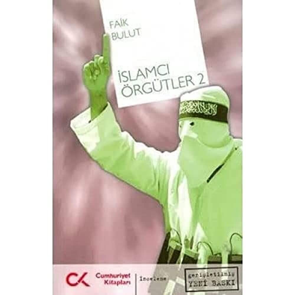 İSLAMCI ÖRGÜTLER 2