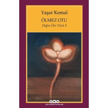 Ölmez Otu / Dağın Öte Yüzü 3