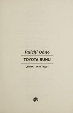 Toyota Ruhu: Toyota Üretim Sistemi'nin Doğuşu ve Evrimi