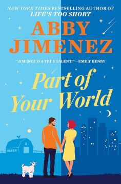 Part of Your World: an irresistibly hilarious and heartbreaking romantic comedy