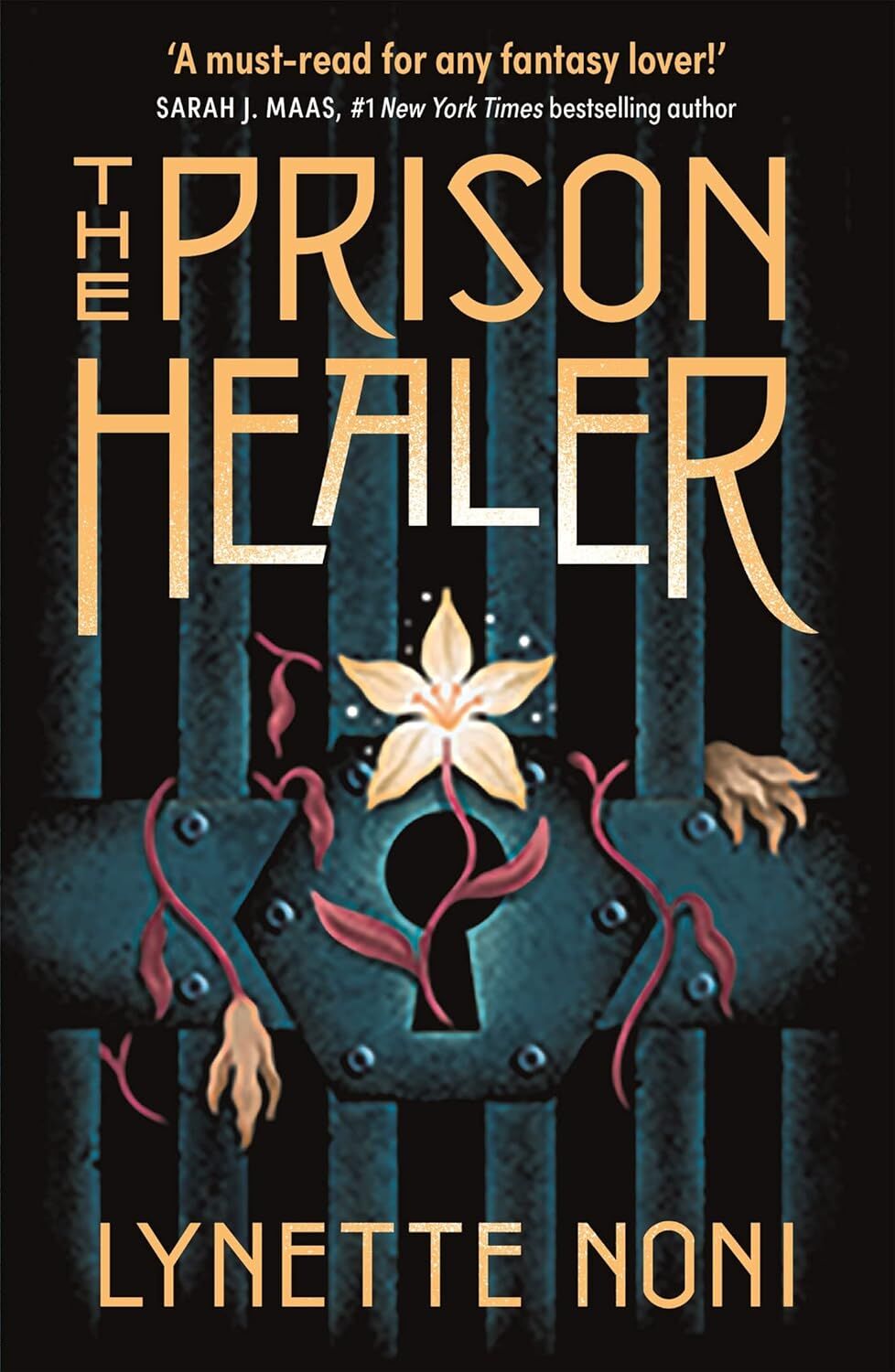 The Prison Healer: A dark, gripping YA fantasy from bestselling author Lynette Noni: 1
