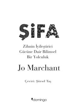Şifa: Zihnin İyileştirici Gücüne Dair Bilimsel Bir Yolculuk