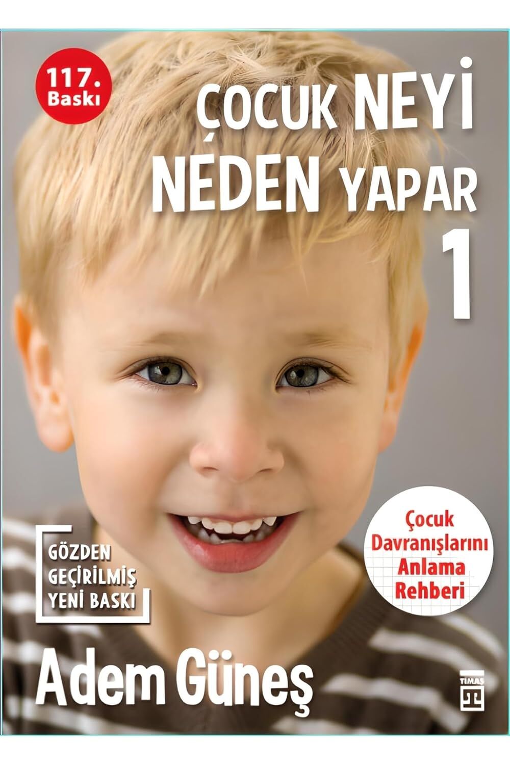 Çocuk Neyi Neden Yapar - 1