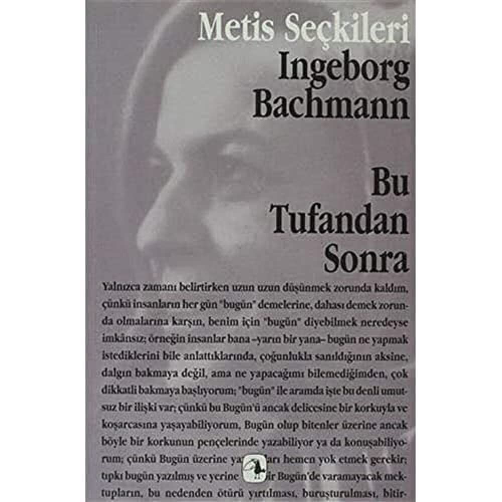 Bu Tufandan Sonra: Ingeborg Bachmann’dan Seçme Yazılar
