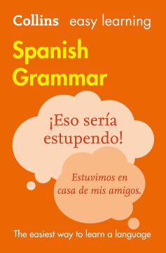Easy Learning Spanish Grammar (3rd Ed): Trusted Support for Learning
