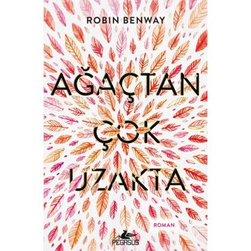 Ağaçtan Çok Uzakta