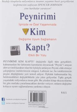 Peynirimi Kim Kaptı?: İşinizde ve Özel Yaşamınızda Değişime Uyum Sağlamanın Etkili Bir Yolu