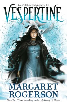 Vespertine: The enthralling new fantasy from the New York Times bestselling author of Sorcery of Thorns and An Enchantment of Ravens (Kapak Resmi ... of Thorns and An Enchantment of Ravens