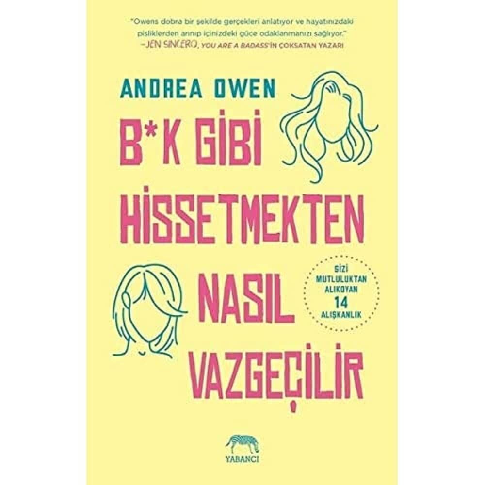 B*k Gibi Hissetmekten Nasıl Vazgeçilir?
