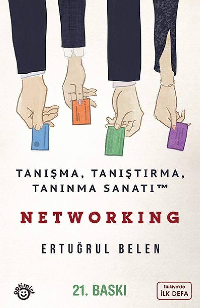 Networking - Tanışma, Tanıştırma ve Tanınma Sanatı