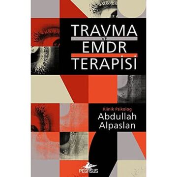 Travma ve EMDR Terapisi