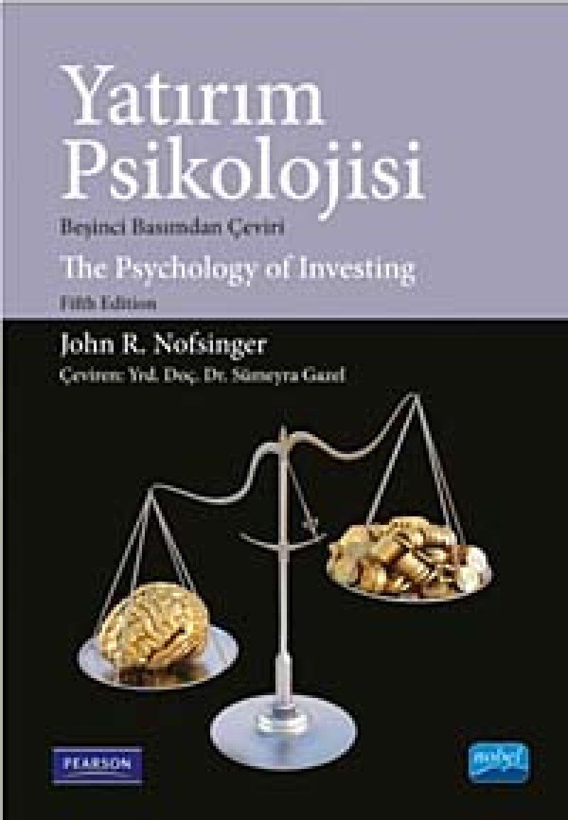 Yatırım Psikolojisi: The Psychology of Investing