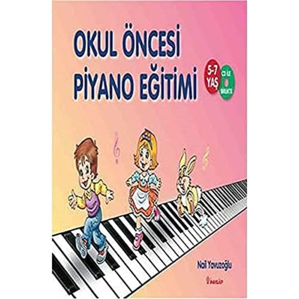 Okul Öncesi Piyano Eğitimi: 5 -7 Yaş - QR Kod ile Birlikte