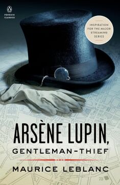 Arsene Lupin Gentleman - Thief: Inspiration for the Major Streaming Series