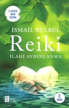 Reiki: 17. Seviye Reiki Üstadı İlahi Aydınlanma