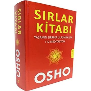 Sırlar Kitabı: Yaşamın Sırrına Ulaşmak İçin 112 Meditasyon