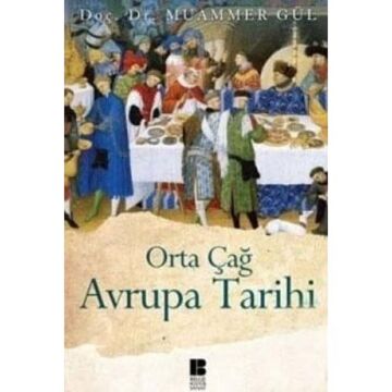 ORTA ÇAĞ AVRUPA TARİHİ