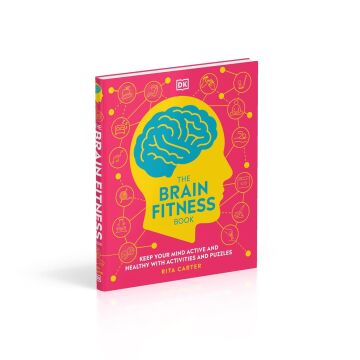 The Brain Fitness Book: Activities and Puzzles to Keep Your Mind Active and Healthy