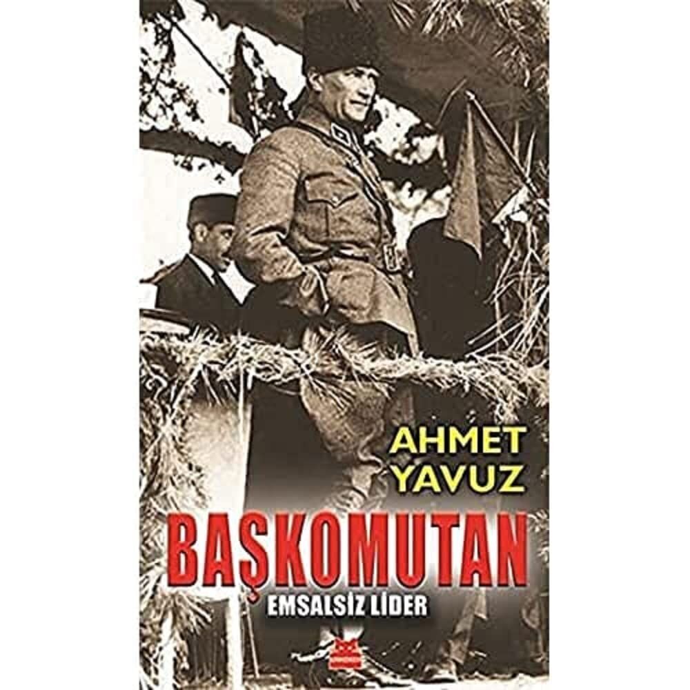 Başkomutan: Emsalsiz Lider