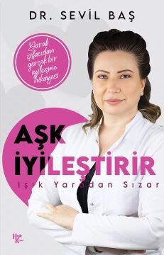 Aşk İyileştirir - Işık Yaradan Sızar