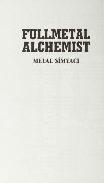 FULL METAL ALCHEMİST 1-ÇELİK SİMYACI