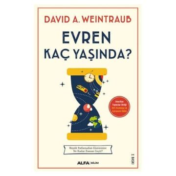 Evren Kaç Yaşında?: Büyük Patlamadan Günümüze Ne Kadar Zaman Geçti?