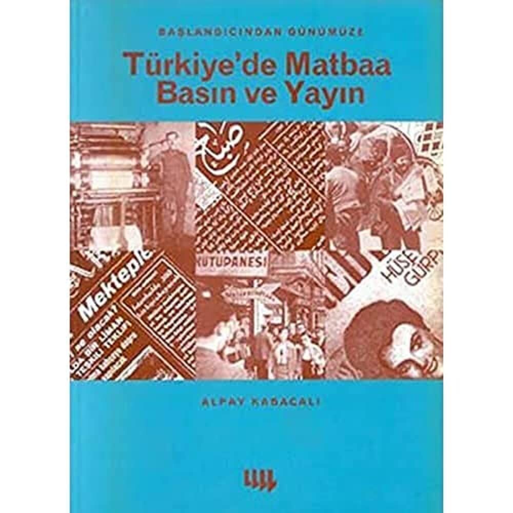 Türkiye'de Matbaa Basın ve Yayın