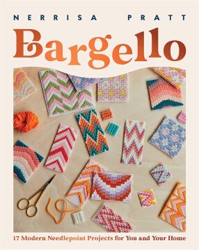 Bargello: 17 Modern Needlepoint Projects for You and Your Home (Kapak Resmi değişebilir)
