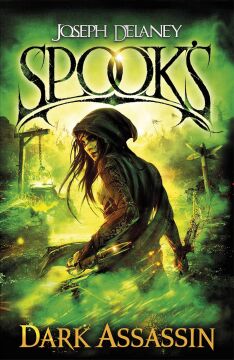 Spook’s: Dark Assassin (The Starblade Chronicles, Band 3)