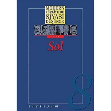 Modern Türkiye’de Siyasi Düşünce Sol Cilt: 8 (Ciltli)