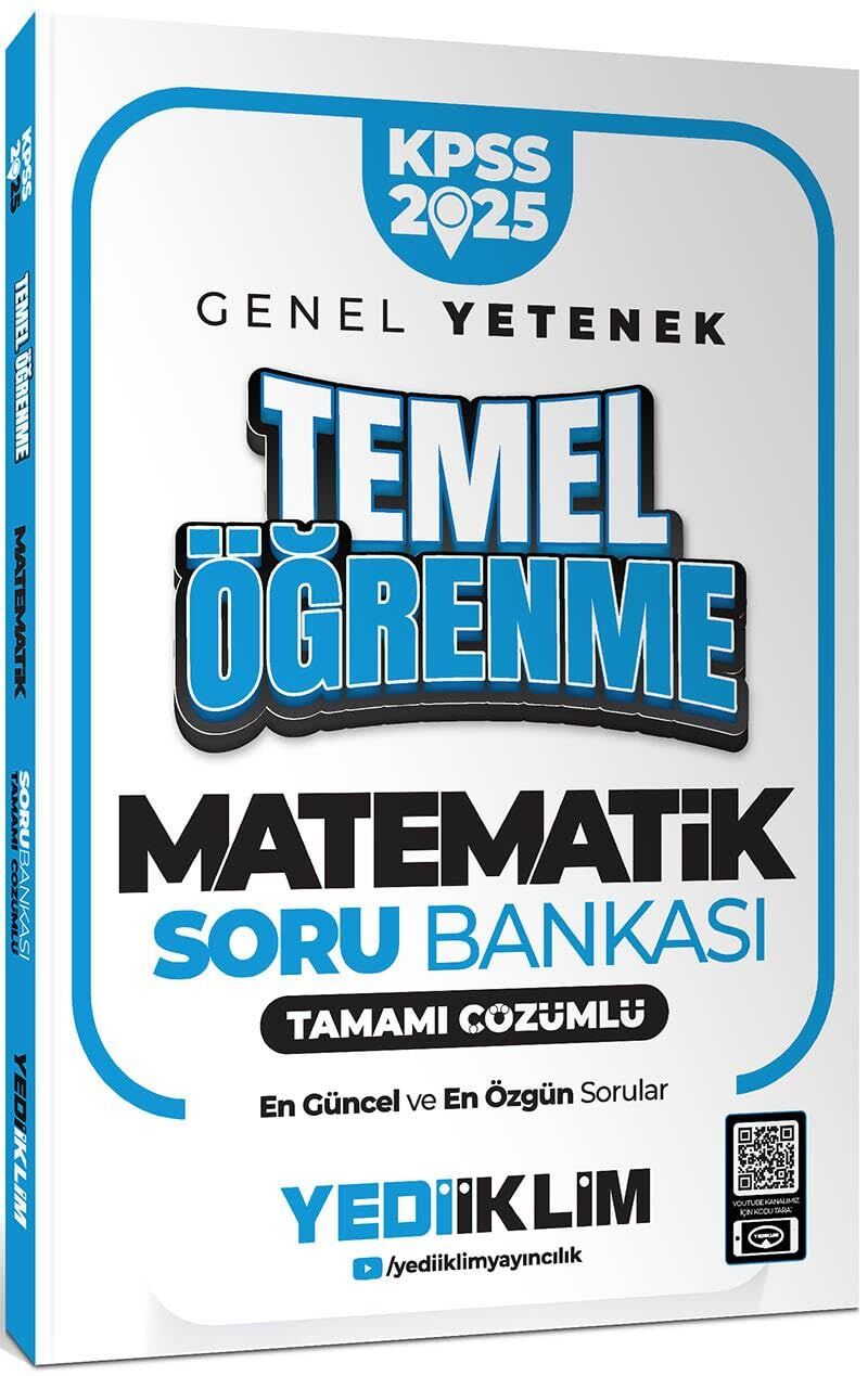 Yediiklim 2025 KPSS Genel Yetenek Matematik Temel Öğrenme Tamamı Çözümlü Soru Bankası