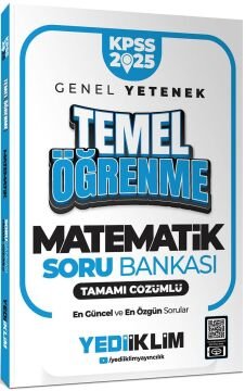 Yediiklim 2025 KPSS Genel Yetenek Matematik Temel Öğrenme Tamamı Çözümlü Soru Bankası