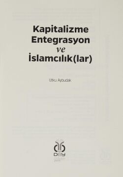 Kapitalizme Entegrasyon ve İslamcılık(lar)