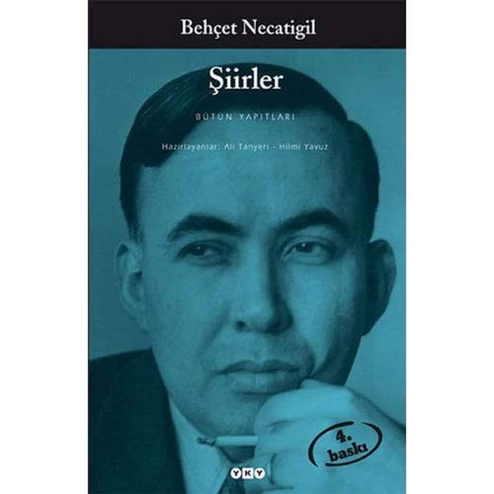Şiirler - Bütün Eserleri / Behçet Necatigil: Bütün Yapıtları