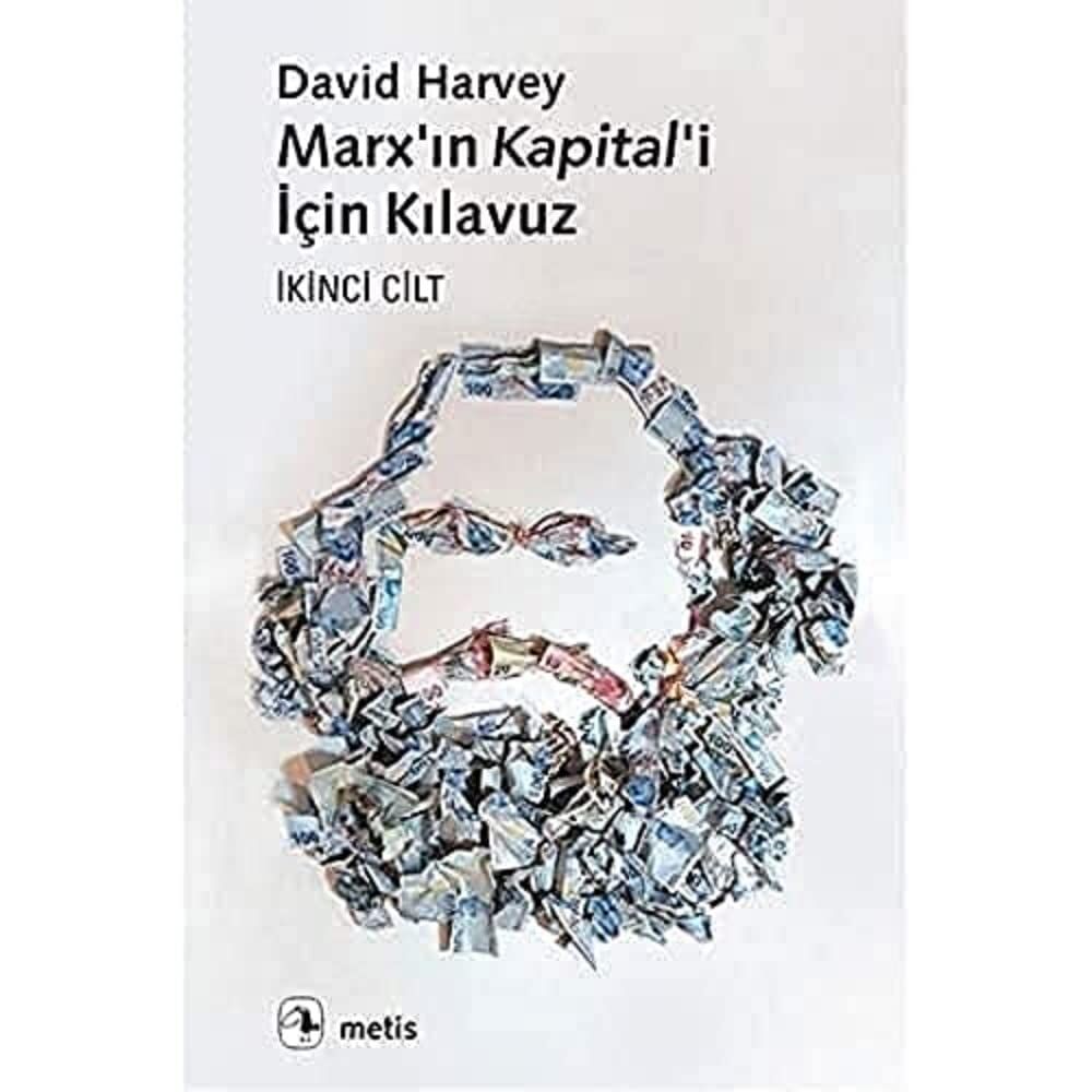 Marx’ın Kapital’i İçin Kılavuz: İkinci Cilt