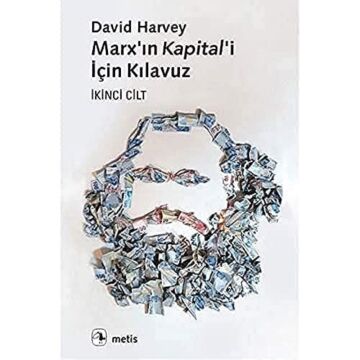 Marx’ın Kapital’i İçin Kılavuz: İkinci Cilt