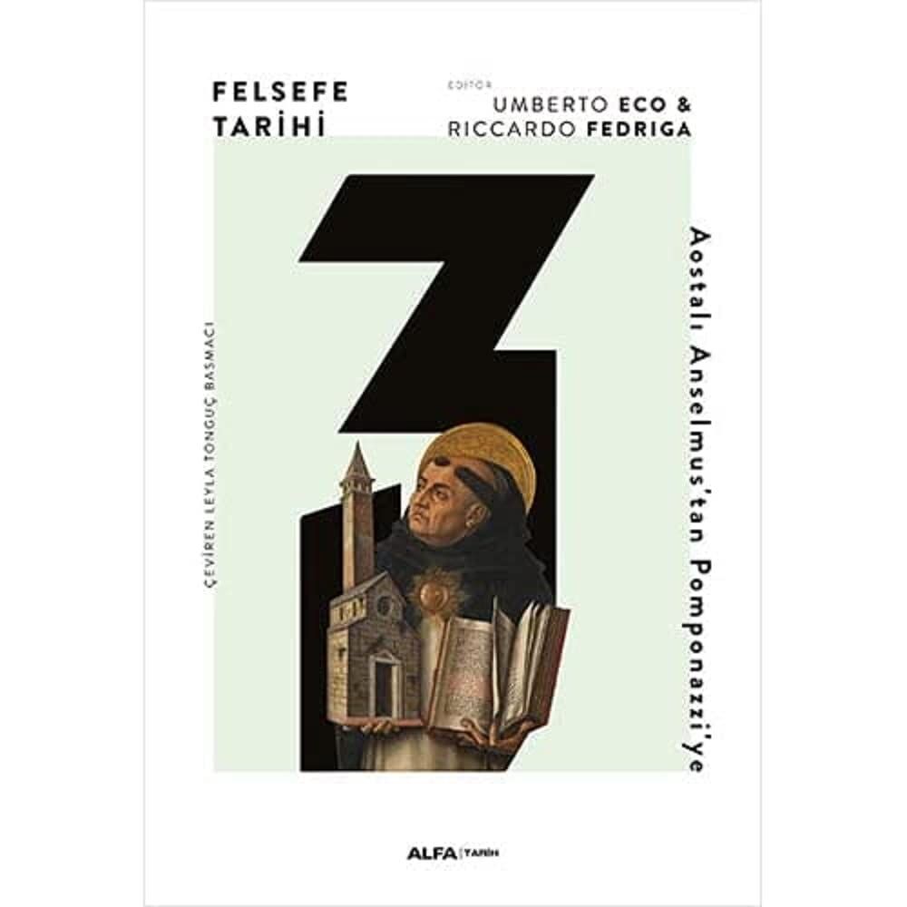 Felsefe Tarihi 3: Aosyalı Anselmus’tan Pomponazzi’ye