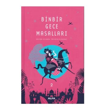 Binbir Gece Masalları 2 (Ciltli): Orijinal Dilinden, Tam Metin ve Resimli